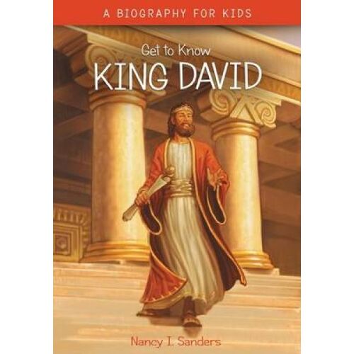 Get To Know: King David