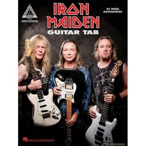 Iron Maiden Guitar Tab Guitar Recorded Versions Note-For-Note Guitar Tab 25 Songs Including The Trooper, Run To The Hills, Fear Of The Dark And More Hal Leonard Sheet Music Songbook