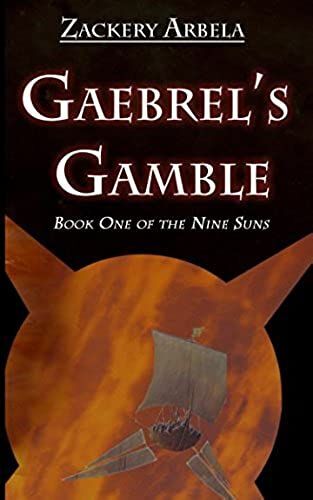 Gaebrel's Gamble (The Nine Suns)