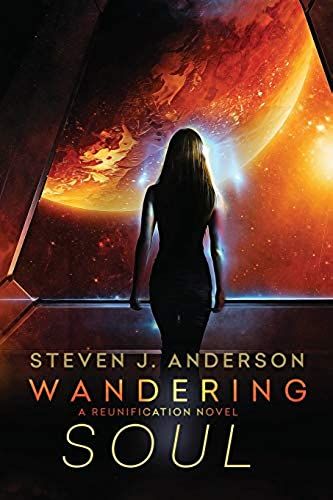 Wandering Soul: A Reunification Novel, Book 2