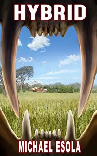 Hybrid: (A Prehistoric Thriller): Volume 2 (Bick Downs)