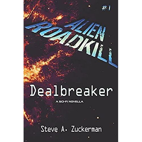 Alien Roadkill-Dealbreaker