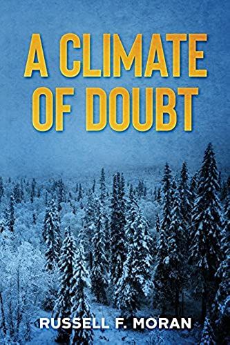 A Climate Of Doubt