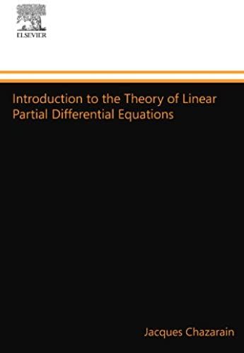 Introduction To The Theory Of Linear Partial Differential Equations