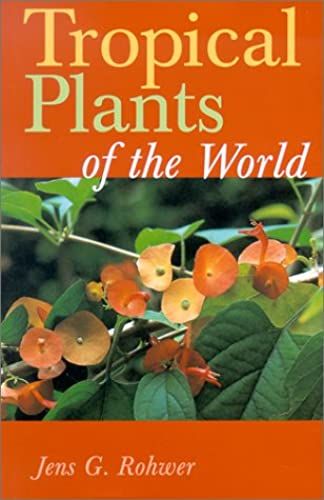 Tropical Plants Of The World