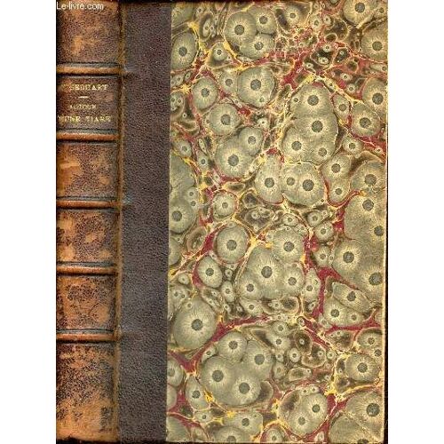 Autour D Une Tiare 1075-1085 - Collection Bibliothèque De Romans Historiques - 2e Édition.