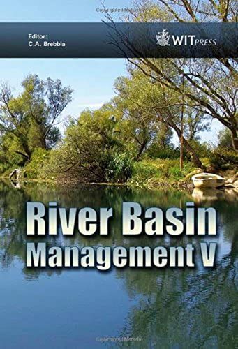River Basin Management V (Wit Transactions On Ecology And The Environment)