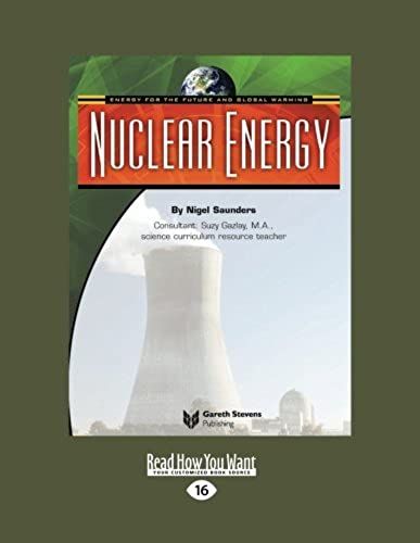 Energy For The Future And Global Warming: Nuclear Energy