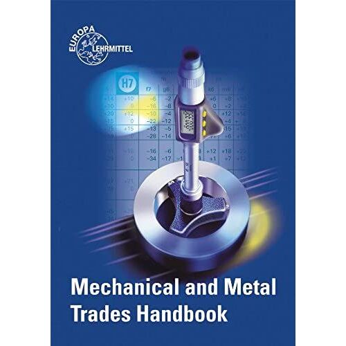 Mechanical And Metal Trades Handbook