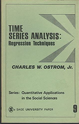 Time Series Analysis: Regression Techniques (Quantitative Applications In The Social Sciences)