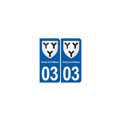 03 Ainay-Le-Château Blason Ville Autocollant Plaque Stickers - Couleur : Droits - Angles : Droits