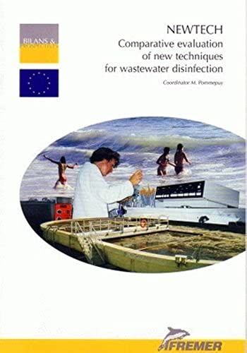 Newtech: Comparative Evaluation Of New Techniques For Wastewater Disinfection