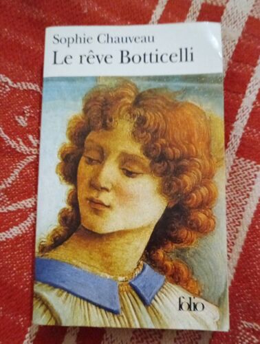 Livre De 2005:Le Rêve Botticelli.