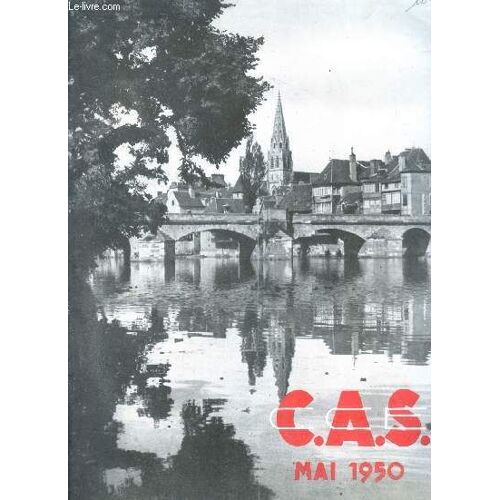 C.A.S. Cce- Mai 1950- Louveciennes Vous Attend, La Cite De Carcassonn D Apres Une Chronique De Mas, Meprise Une Nouvelle De Humbert, Les Jardins D Iarivo Par Paul Razafimbelo, Nous Avons Fait Un Beau(...)