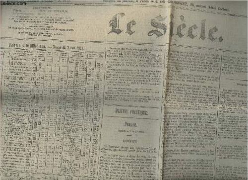 Le Siècle N°8174- 22e Année- Samedi 8 Aout 1857-Sommaire: Partie Commerciale: Bourse Du 7 Aout 1857- Partie Politique: France- Télégraphe Privé- La Conquête De La Kabylie- Partie Littéraire-Etc