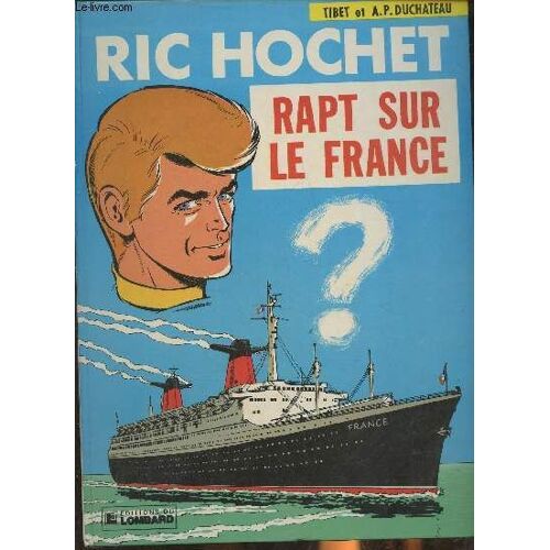 Rapt Sur Le France- Une Histoire Du Journal De Tintin