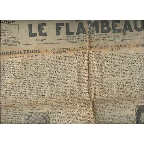 Le Flambeau Des Anciens Combattants De L Avant N°15- 7e Année- Samedi 8 Juin 1935-Sommaire: Agriculteurs- Un Exemple À Méditer- Patience- Pour Les Joies De L Été- L Art Italien- À L Étranger: Le Beau(...)