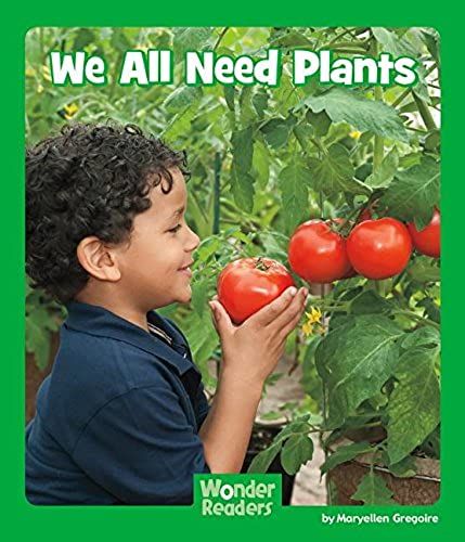 We All Need Plants