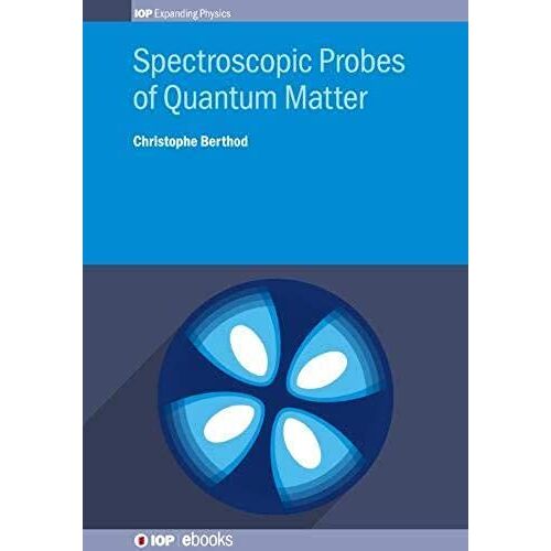 Spectroscopic Probes Of Quantum Matter