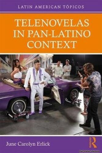 Telenovelas In Pan-Latino Context