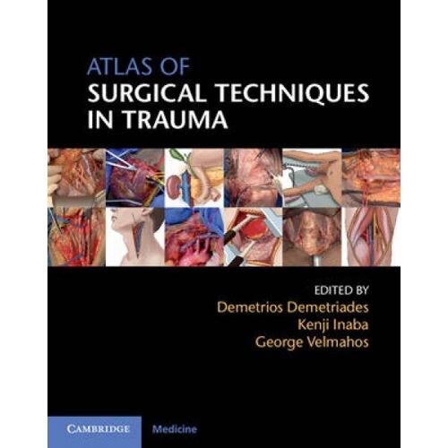 Atlas Of Surgical Techniques In Trauma