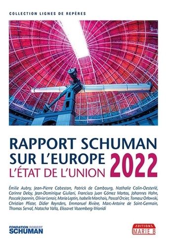 L'état De L'union - Rapport Schuman 2022 Sur L'europe