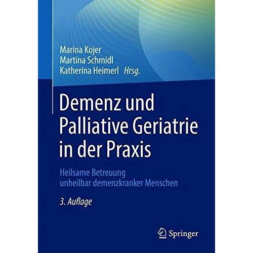 Demenz Und Palliative Geriatrie In Der Praxis