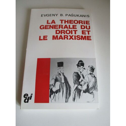 La Théorie Générale Du Droit Et Le Marxisme