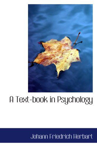 A Text-Book In Psychology