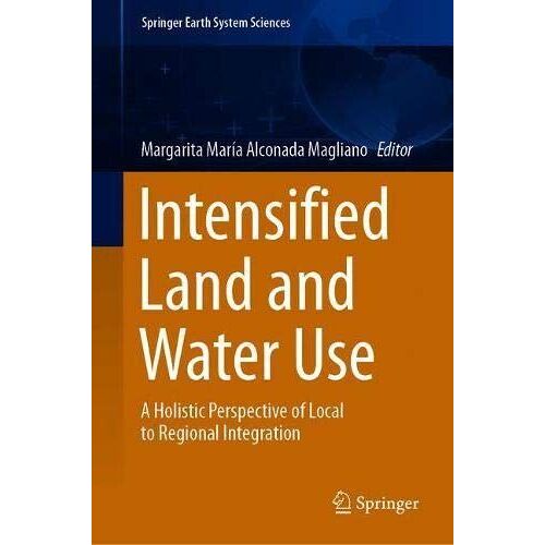 Intensified Land And Water Use