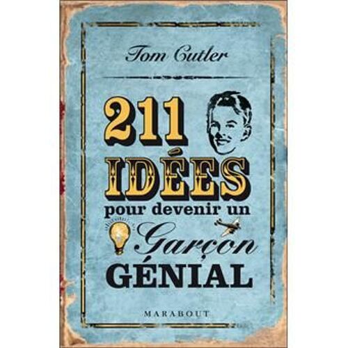 211 Idees Pour Devenir Un Garcon Genial