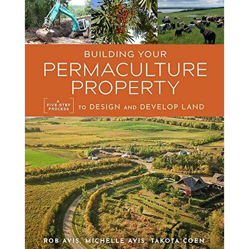 Building Your Permaculture Property