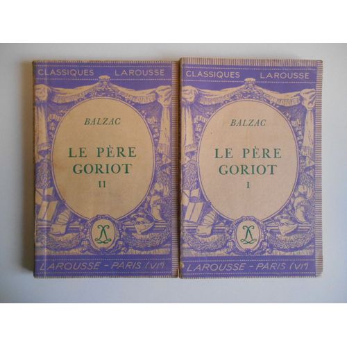 Le Père Goriot 2 Tomes / Honoré De Balzac / Réf41418