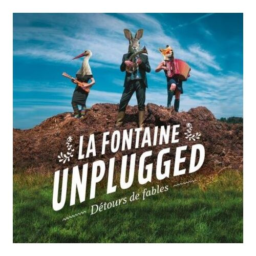 La Fontaine Unplugged - Détours De Fables - Cd Album