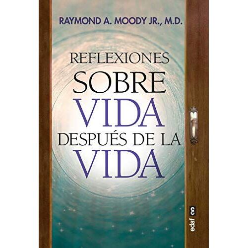 Reflexiones Sobre Vida Despues De La Vida