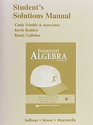 Student Solutions Manual For Elementary Algebra: Student Solutions Manual (Component)