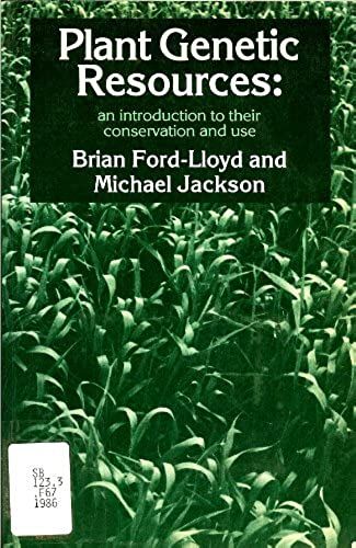Plant Genetic Resources: An Introduction To Their Conservation And Use