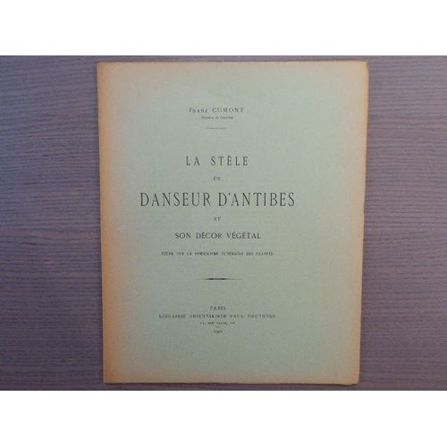 La Stèle Du Danseur D'antibes Et Son Déc