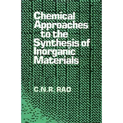 Chemical Approaches To The Synthesis Of Inorganic Materials