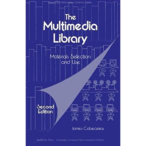 The Multimedia Library: Material Selection And Use