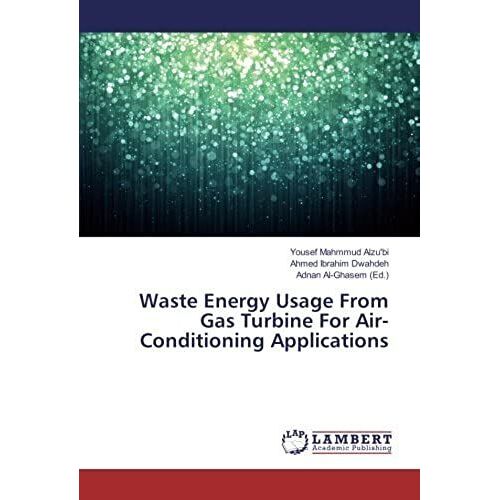 Waste Energy Usage From Gas Turbine For Air-Conditioning Applications