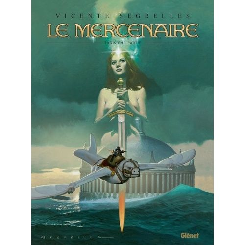 Le Mercenaire - Intégrale Tome 3 - La Fuite - Le Sauvetage - Le Dernier Jour - La Preuve - C'était Écrit - Galerie