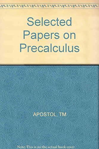 Selected Papers On Precalculus