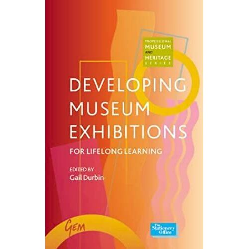 Developing Museum Exhibitions For Lifelong Learning