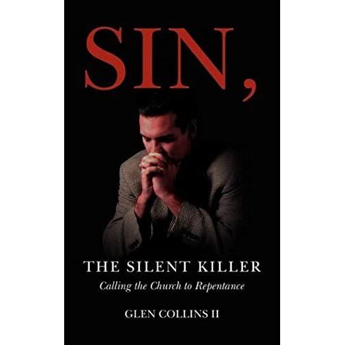 Sin, The Silent Killer