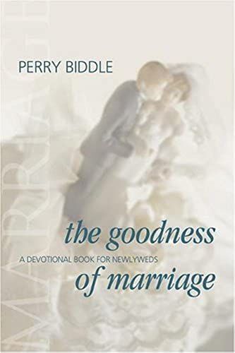 The Goodness Of Marriage
