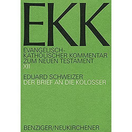 Der Brief An Die Kolosser (Evangelisch-Katholischer Kommentar Zum Neuen Testament)