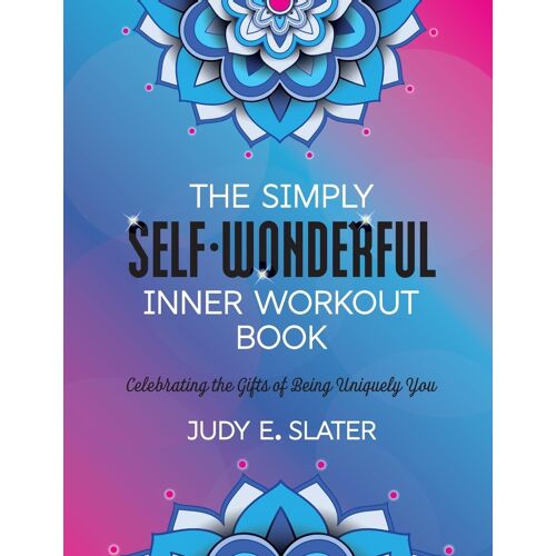 The Simply Self-Wonderful Inner Workout Book