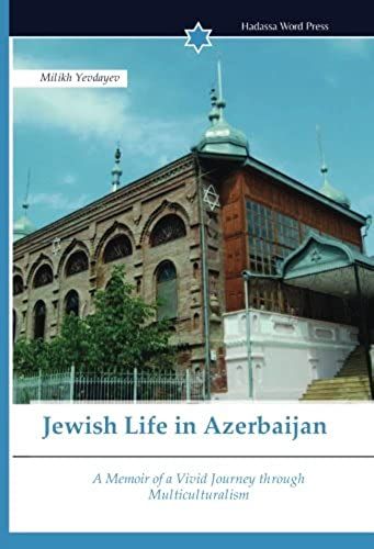 Jewish Life In Azerbaijan