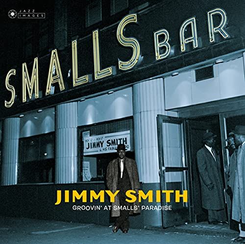 Jimmy Smith - Groovin At Small's Paradise [Gatefold 180-Gram Vinyl] [Vinyl] Gate